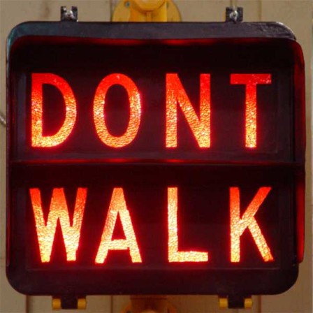 DON'T WALK SIGN